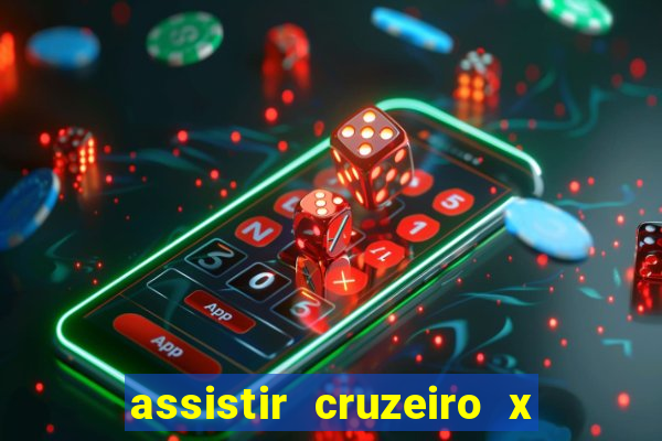 assistir cruzeiro x flamengo multicanais